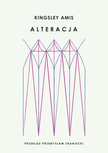 Alteracja, Kingsley Amis