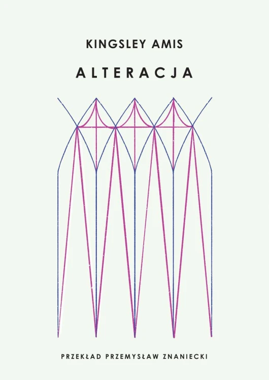 Alteracja, Kingsley Amis