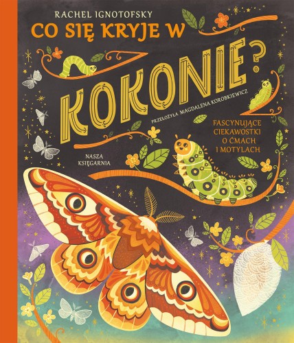 Co się kryje w kokonie? Fascynujące...
