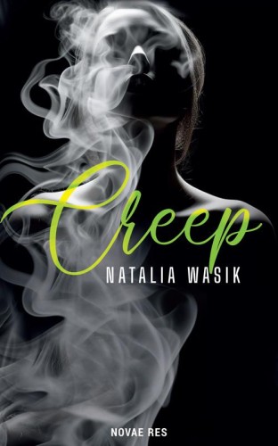 Creep, Natalia Wasik