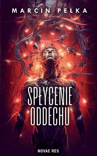 Spłycenie oddechu, Marcin Pełka