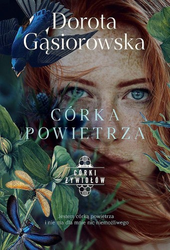 Córka powietrza. Córki żywiołów. Tom 2 wyd....