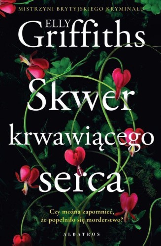 Skwer Krwawiącego Serca, Elly Griffiths