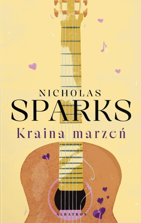 Kraina marzeń, Nicholas Sparks