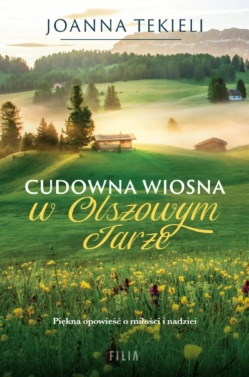 Cudowna wiosna w Olszowym Jarze wyd. 2