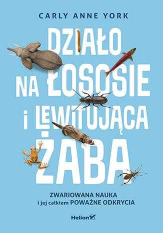 Działo na łososie i lewitująca żaba....