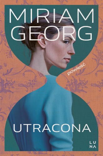 Utracona, Miriam Georg
