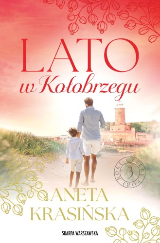 Lato w Kołobrzegu, Aneta Krasińska
