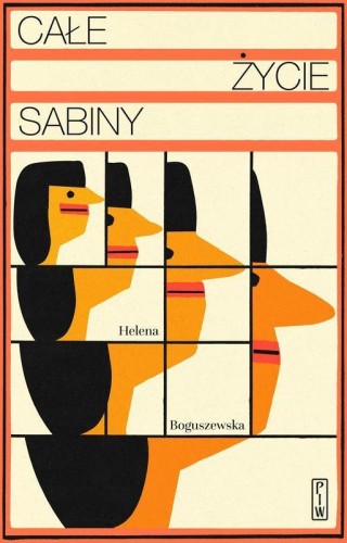 Całe życie Sabiny, Helena Boguszewska