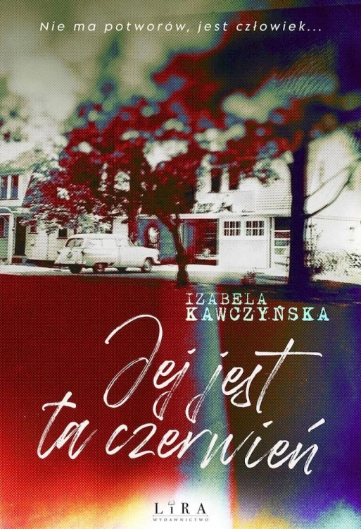 Jej jest ta czerwień, Izabela Kawczyńska