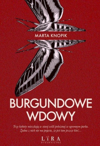 Burgundowe wdowy, Marta Knopik