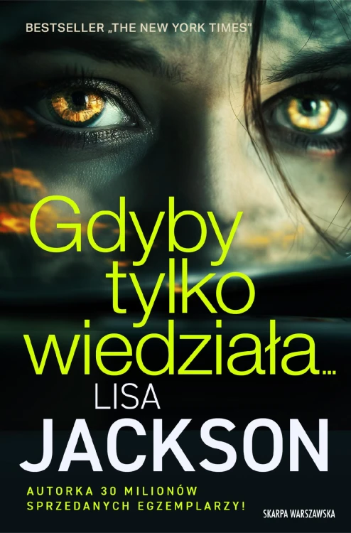 Gdyby tylko wiedziała…, Lisa Jackson
