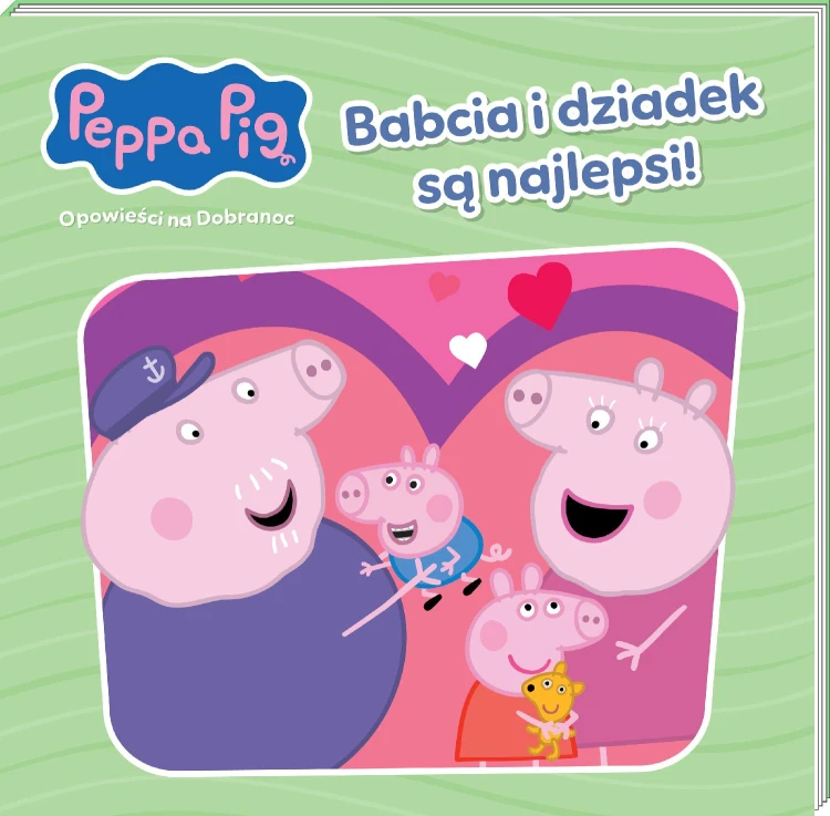 Babcia i dziadek są najlepsi!. Świnka Peppa....