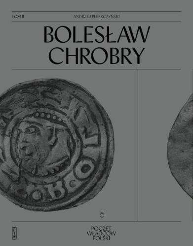 Bolesław Chrobry, Andrzej Pleszczyński