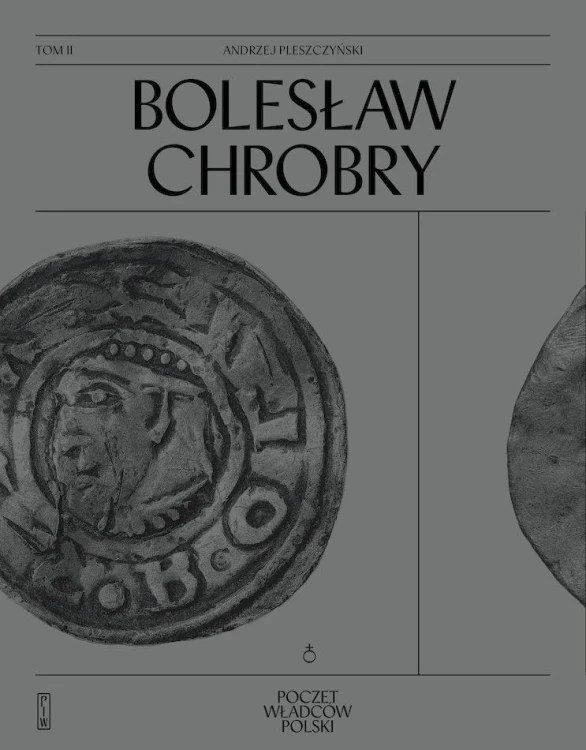 Bolesław Chrobry, Andrzej Pleszczyński