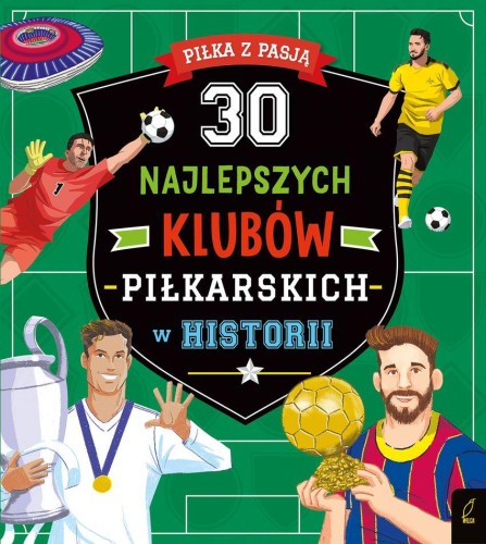 30 najlepszych klubów piłkarskich w historii....
