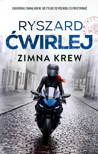 Zimna krew. Śledztwa Anety Nowak. Tom 7