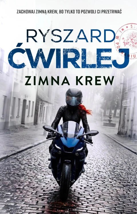Zimna krew. Śledztwa Anety Nowak. Tom 7