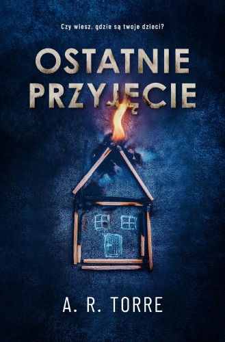Ostatnie przyjęcie, A.R. Torre