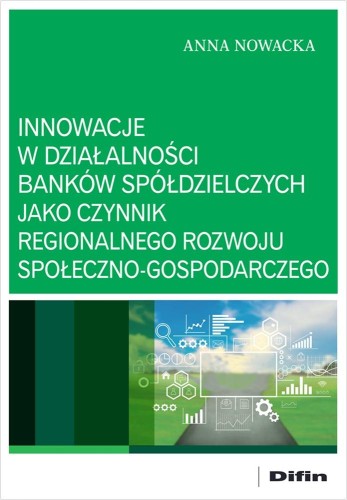 Innowacje w działalności banków spółdzielczych...