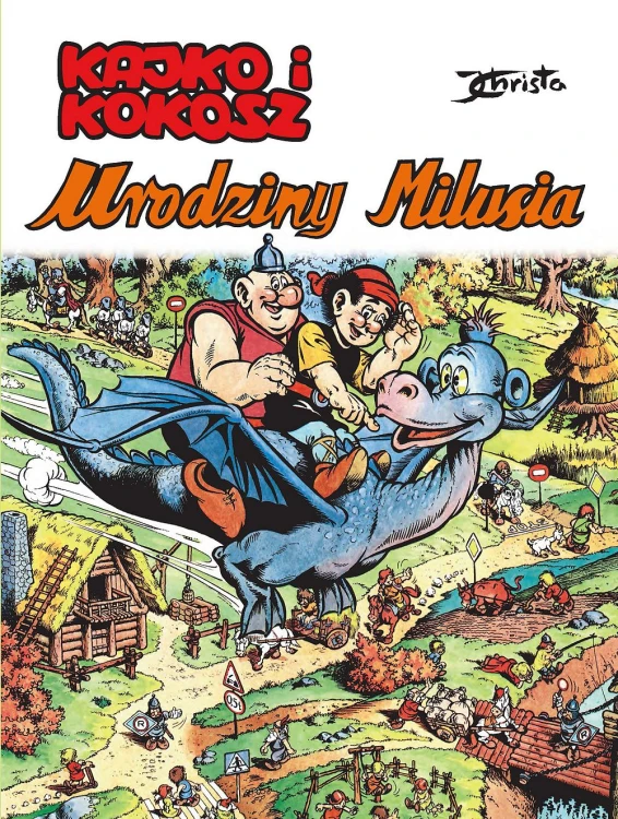 Urodziny Milusia. Kajko i Kokosz, Janusz Christa