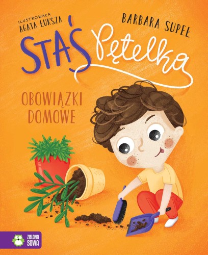 Obowiązki domowe. Staś Pętelka, Barbara Supeł