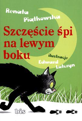 Szczęście śpi na lewym boku, Renata Piątkowska