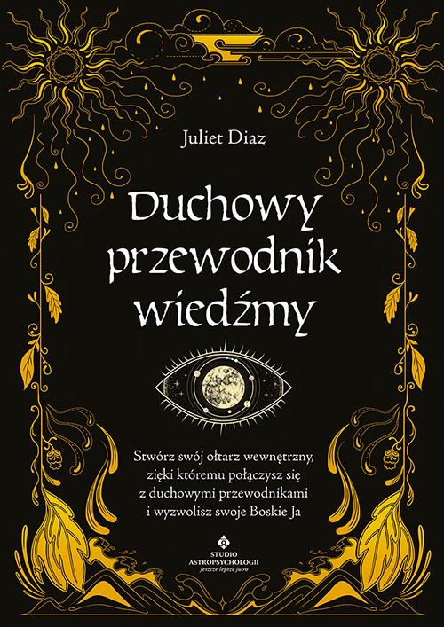 Duchowy przewodnik wiedźmy. Stwórz swój...