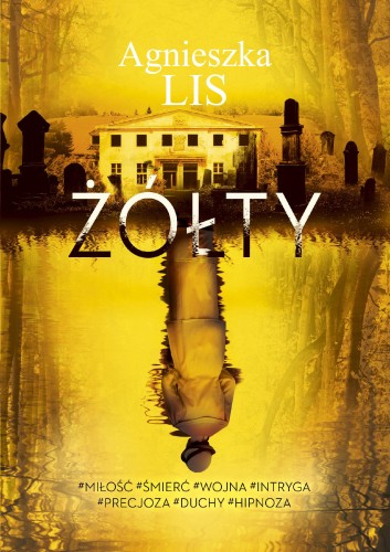 Żółty, Agnieszka Lis