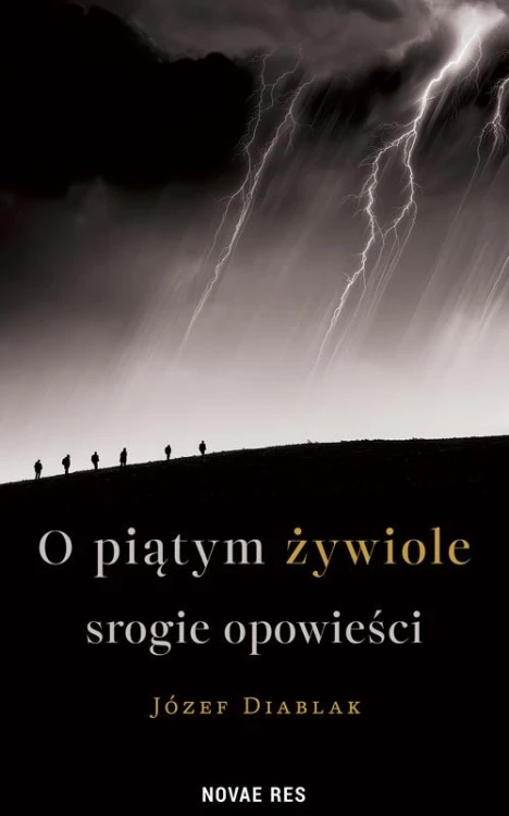 O piątym żywiole srogie opowieści, Józef Diablak