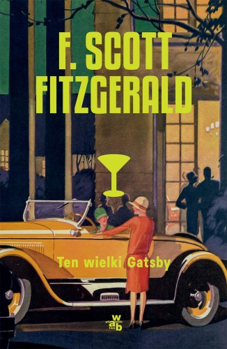 Ten wielki Gatsby, Francis Scott Fitzgerald