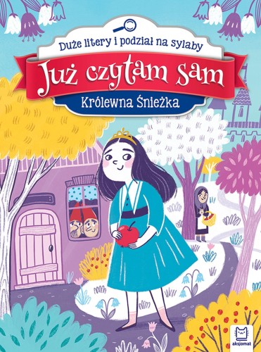 Królewna Śnieżka. Już czytam sam. Duże litery...