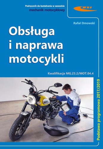 Obsługa i naprawa motocykli, Rafał Dmowski
