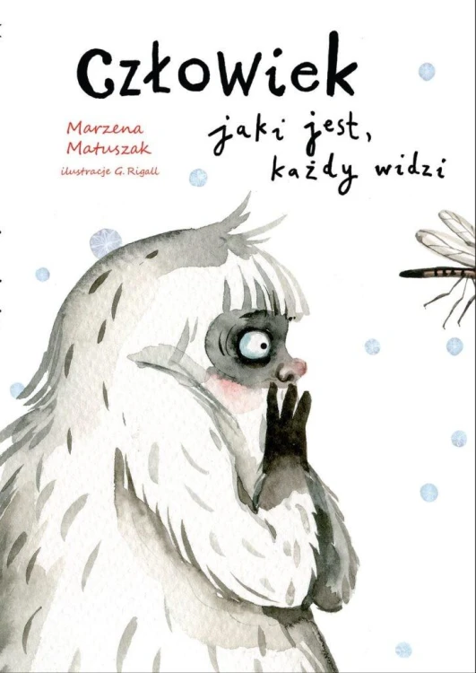 Człowiek jaki jest, każdy widzi