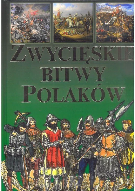 Zwycięskie bitwy Polaków, Praca Zbiorowa