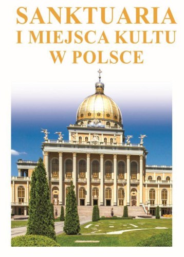 Sanktuaria i miejsca kultu w Polsce, Joanna Werner