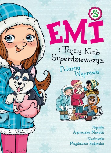 Polarna Wyprawa. Emi i Tajny Klub...