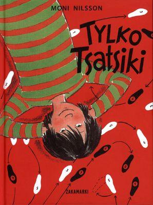 Tylko Tsatsiki, Moni Nilsson