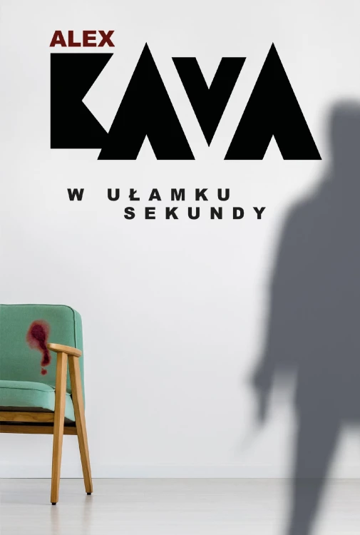 W ułamku sekundy, Alex Kava
