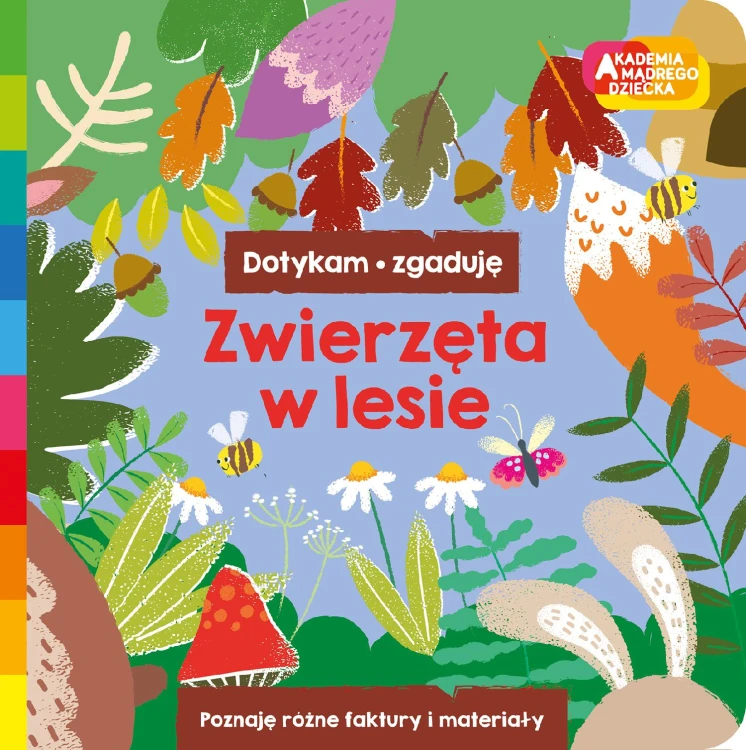 Zwierzęta w lesie. Akademia mądrego dziecka....