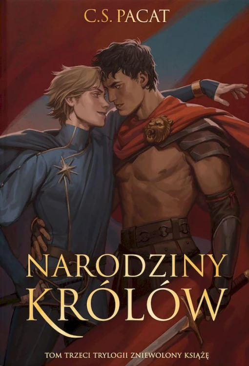 Narodziny królów. Zniewolony książę. Tom 3...