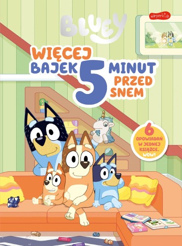 Więcej bajek. Bluey. Bajki 5 minut przed snem