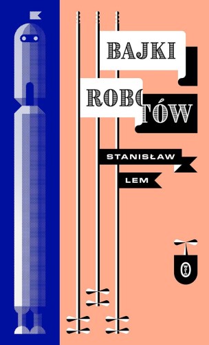 Bajki robotów, Stanisław Lem