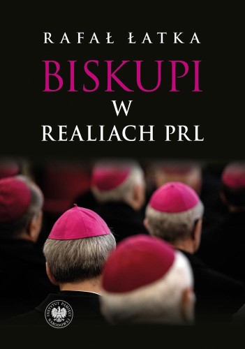 Biskupi w realiach PRL, Rafał Łatka