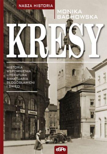 Kresy wyd. 2, Monika Bachowska