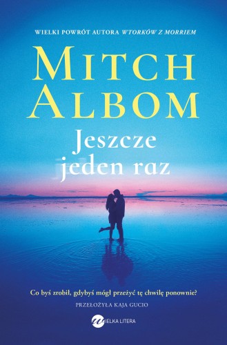 Jeszcze jeden raz, Mitch Albom