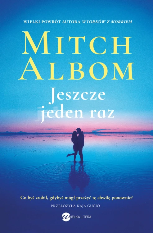 Jeszcze jeden raz, Mitch Albom