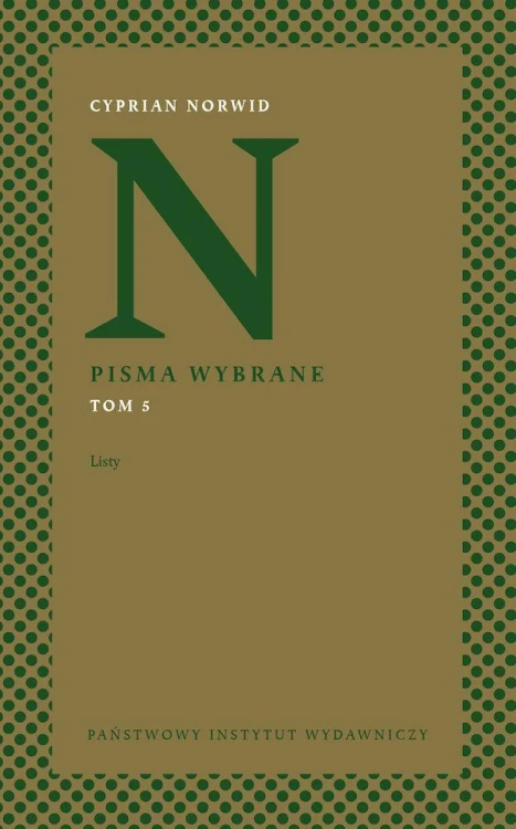 Listy. Pisma wybrane. Tom 5, Cyprian Kamil Norwid
