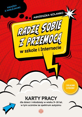 Radzę sobie z przemocą w szkole i Internecie...