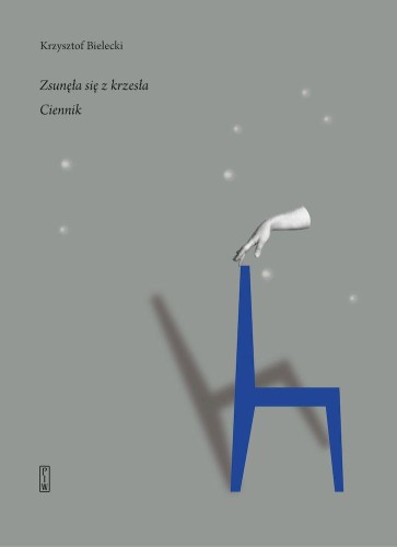 Zsunęła się z krzesła. Ciennik, Krzysztof Bielecki